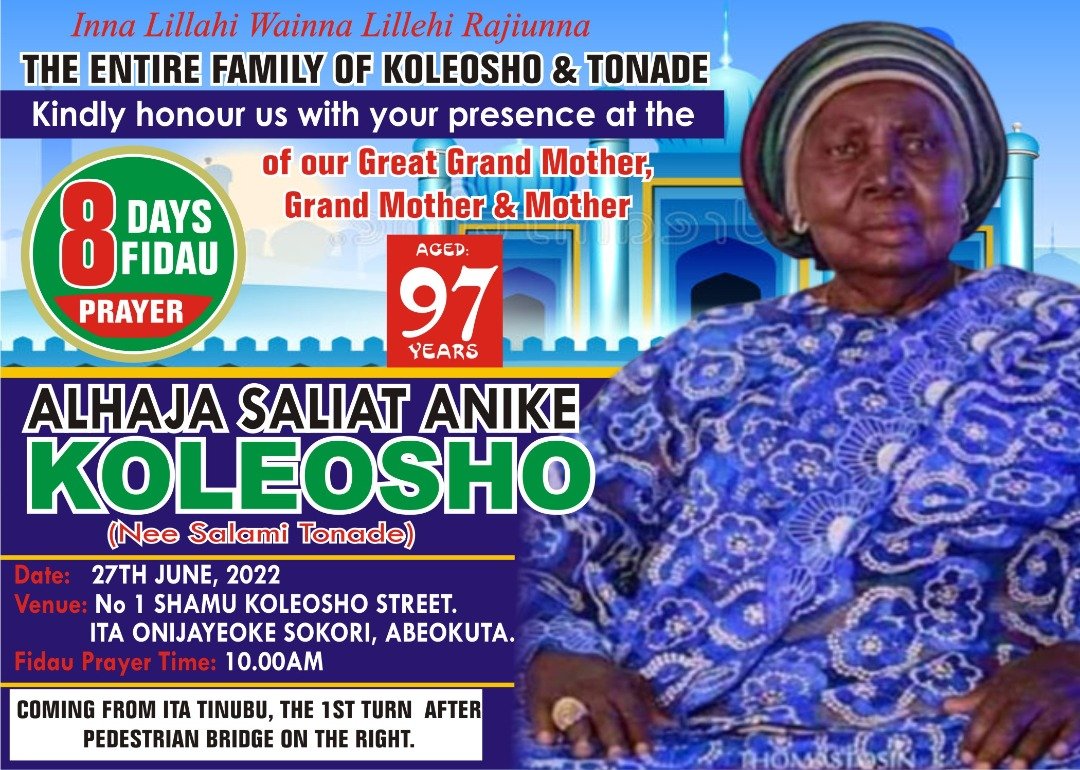 Koleosho,Tonade families hold 8 days fidau prayer for Alhaja Saliat Anike